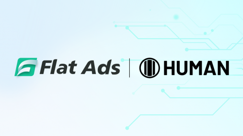 重磅！Flat Ads 宣布与 HUMAN 合作共筑程序化广告安全防线(图1)